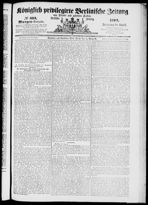Königlich privilegirte Berlinische Zeitung von Staats- und gelehrten Sachen vom 18.08.1882