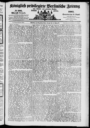 Königlich privilegirte Berlinische Zeitung von Staats- und gelehrten Sachen vom 19.08.1882