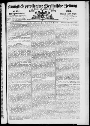 Königlich privilegirte Berlinische Zeitung von Staats- und gelehrten Sachen vom 23.08.1882