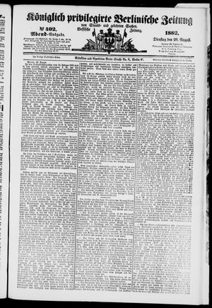 Königlich privilegirte Berlinische Zeitung von Staats- und gelehrten Sachen vom 29.08.1882