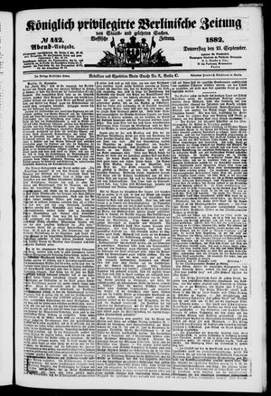 Königlich privilegirte Berlinische Zeitung von Staats- und gelehrten Sachen on Sep 21, 1882