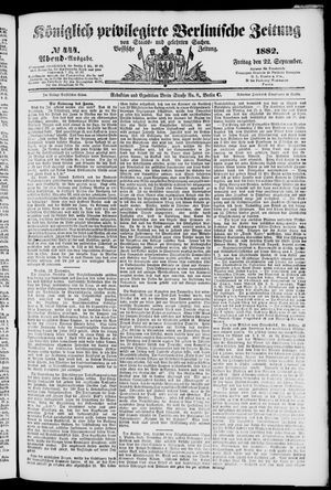 Königlich privilegirte Berlinische Zeitung von Staats- und gelehrten Sachen vom 22.09.1882