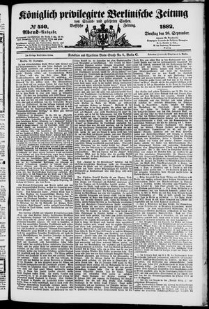Königlich privilegirte Berlinische Zeitung von Staats- und gelehrten Sachen vom 26.09.1882