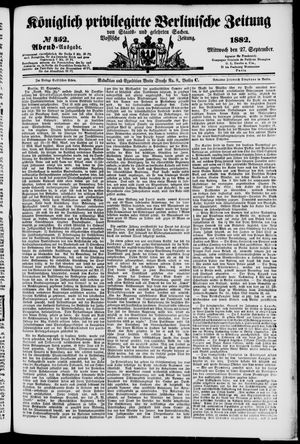 Königlich privilegirte Berlinische Zeitung von Staats- und gelehrten Sachen vom 27.09.1882