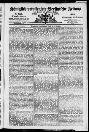 Königlich privilegirte Berlinische Zeitung von Staats- und gelehrten Sachen vom 30.09.1882
