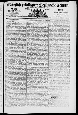 Königlich privilegirte Berlinische Zeitung von Staats- und gelehrten Sachen vom 16.10.1882