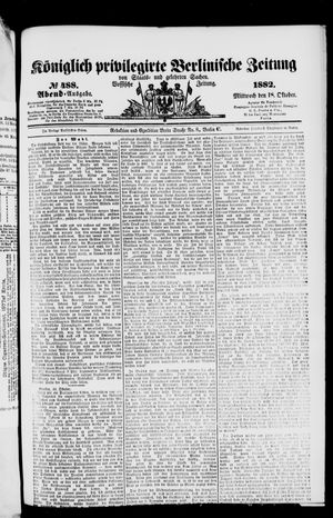 Königlich privilegirte Berlinische Zeitung von Staats- und gelehrten Sachen vom 18.10.1882
