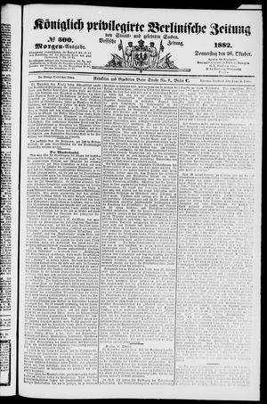 Königlich privilegirte Berlinische Zeitung von Staats- und gelehrten Sachen vom 26.10.1882