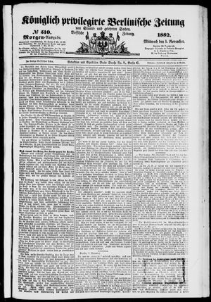 Königlich privilegirte Berlinische Zeitung von Staats- und gelehrten Sachen vom 01.11.1882
