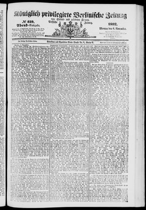 Königlich privilegirte Berlinische Zeitung von Staats- und gelehrten Sachen vom 06.11.1882