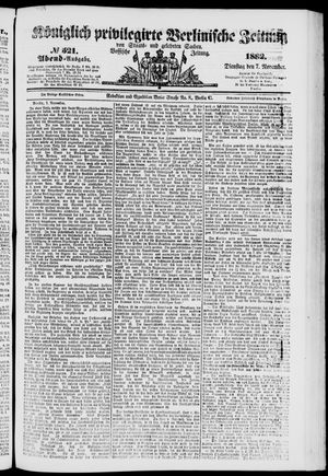 Königlich privilegirte Berlinische Zeitung von Staats- und gelehrten Sachen vom 07.11.1882