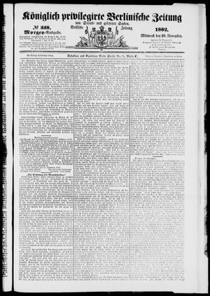 Königlich privilegirte Berlinische Zeitung von Staats- und gelehrten Sachen on Nov 29, 1882
