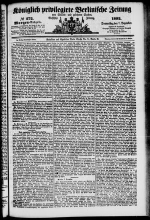 Königlich privilegirte Berlinische Zeitung von Staats- und gelehrten Sachen vom 07.12.1882