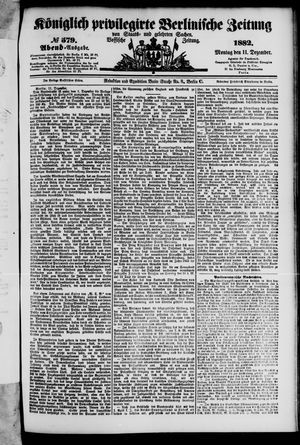 Königlich privilegirte Berlinische Zeitung von Staats- und gelehrten Sachen vom 11.12.1882