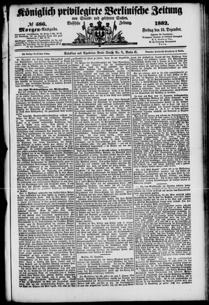 Königlich privilegirte Berlinische Zeitung von Staats- und gelehrten Sachen vom 15.12.1882
