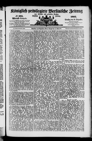 Königlich privilegirte Berlinische Zeitung von Staats- und gelehrten Sachen vom 19.12.1882