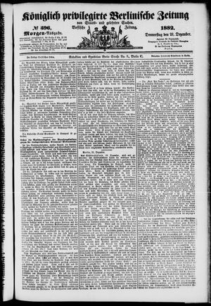 Königlich privilegirte Berlinische Zeitung von Staats- und gelehrten Sachen vom 21.12.1882