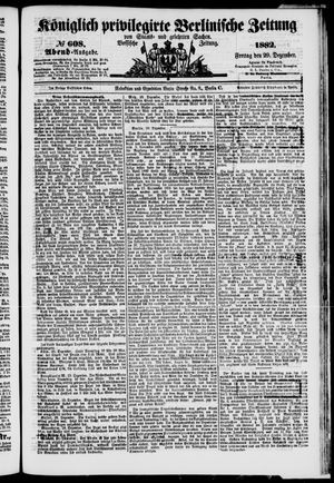 Königlich privilegirte Berlinische Zeitung von Staats- und gelehrten Sachen vom 29.12.1882