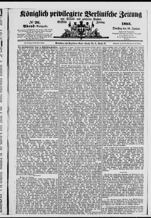 Königlich privilegirte Berlinische Zeitung von Staats- und gelehrten Sachen vom 16.01.1883