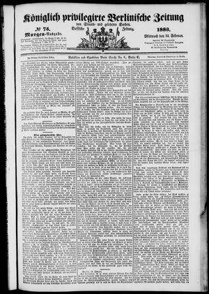 Königlich privilegirte Berlinische Zeitung von Staats- und gelehrten Sachen on Feb 14, 1883