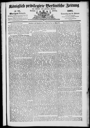 Königlich privilegirte Berlinische Zeitung von Staats- und gelehrten Sachen vom 15.02.1883