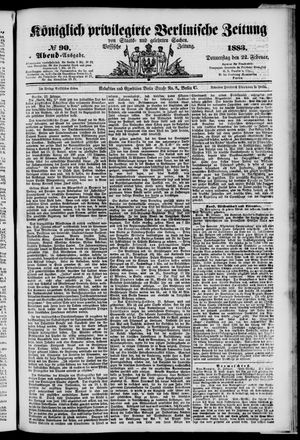 Königlich privilegirte Berlinische Zeitung von Staats- und gelehrten Sachen on Feb 22, 1883