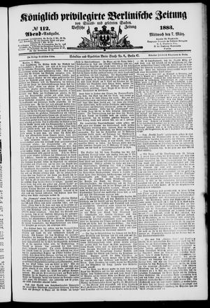 Königlich privilegirte Berlinische Zeitung von Staats- und gelehrten Sachen vom 07.03.1883