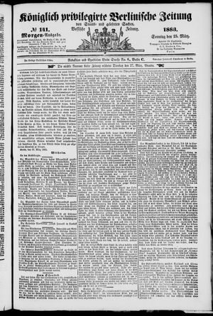 Königlich privilegirte Berlinische Zeitung von Staats- und gelehrten Sachen vom 25.03.1883