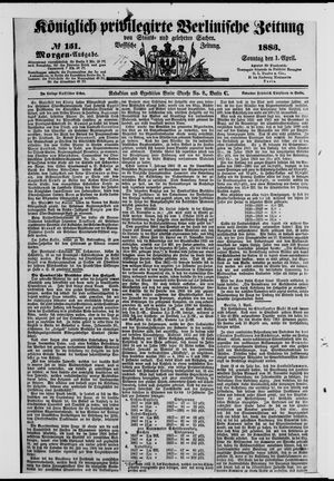 Königlich privilegirte Berlinische Zeitung von Staats- und gelehrten Sachen vom 01.04.1883