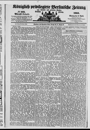 Königlich privilegirte Berlinische Zeitung von Staats- und gelehrten Sachen vom 02.04.1883