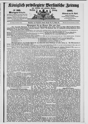 Königlich privilegirte Berlinische Zeitung von Staats- und gelehrten Sachen vom 25.04.1883