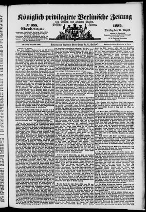 Königlich privilegirte Berlinische Zeitung von Staats- und gelehrten Sachen vom 21.08.1883