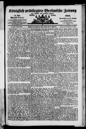 Königlich privilegirte Berlinische Zeitung von Staats- und gelehrten Sachen vom 24.01.1884