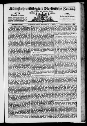 Königlich privilegirte Berlinische Zeitung von Staats- und gelehrten Sachen on Feb 15, 1884