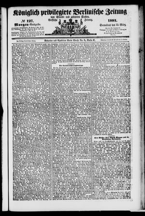 Königlich privilegirte Berlinische Zeitung von Staats- und gelehrten Sachen on Mar 15, 1884