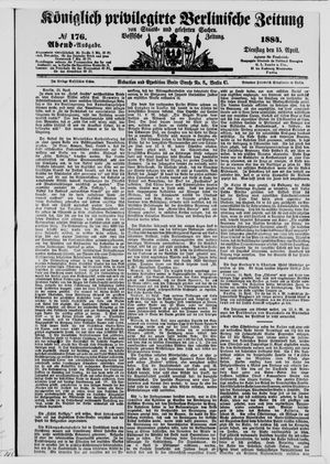 Königlich privilegirte Berlinische Zeitung von Staats- und gelehrten Sachen on Apr 15, 1884