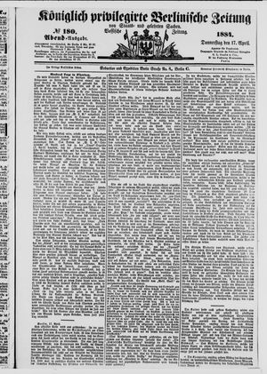 Königlich privilegirte Berlinische Zeitung von Staats- und gelehrten Sachen on Apr 17, 1884