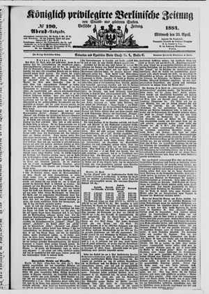 Königlich privilegirte Berlinische Zeitung von Staats- und gelehrten Sachen on Apr 23, 1884