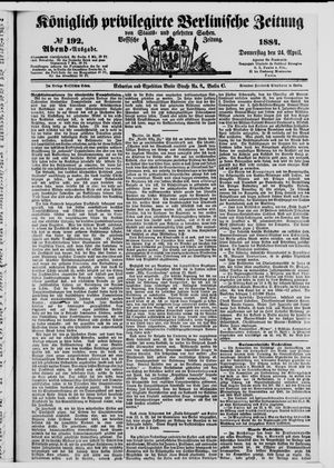 Königlich privilegirte Berlinische Zeitung von Staats- und gelehrten Sachen on Apr 24, 1884