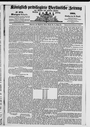 Königlich privilegirte Berlinische Zeitung von Staats- und gelehrten Sachen on Aug 12, 1884