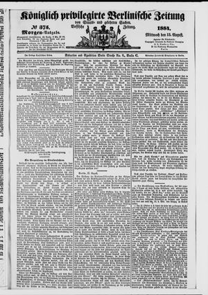 Königlich privilegirte Berlinische Zeitung von Staats- und gelehrten Sachen on Aug 13, 1884