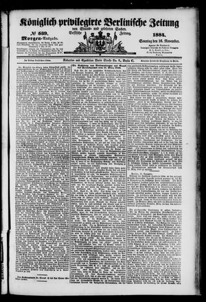 Königlich privilegirte Berlinische Zeitung von Staats- und gelehrten Sachen on Nov 16, 1884