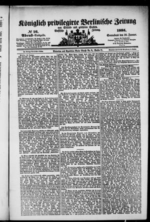 Königlich privilegirte Berlinische Zeitung von Staats- und gelehrten Sachen vom 10.01.1885