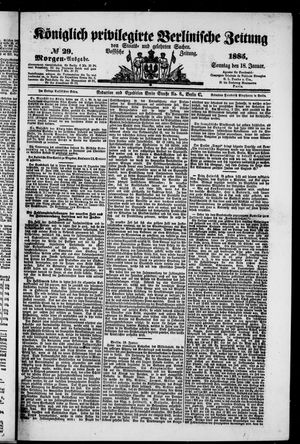 Königlich privilegirte Berlinische Zeitung von Staats- und gelehrten Sachen on Jan 18, 1885