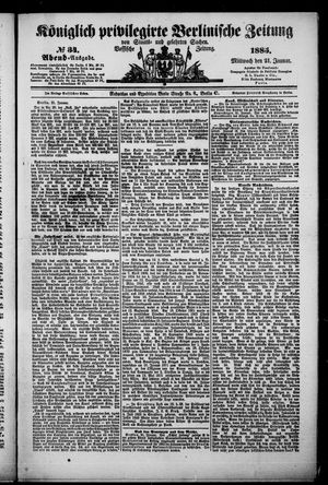 Königlich privilegirte Berlinische Zeitung von Staats- und gelehrten Sachen vom 21.01.1885