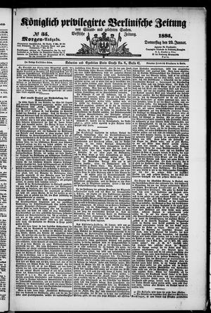 Königlich privilegirte Berlinische Zeitung von Staats- und gelehrten Sachen vom 22.01.1885