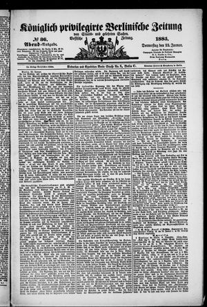 Königlich privilegirte Berlinische Zeitung von Staats- und gelehrten Sachen vom 22.01.1885