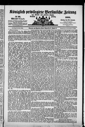 Königlich privilegirte Berlinische Zeitung von Staats- und gelehrten Sachen vom 23.01.1885