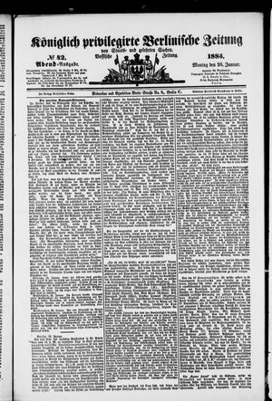 Königlich privilegirte Berlinische Zeitung von Staats- und gelehrten Sachen vom 26.01.1885