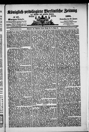 Königlich privilegirte Berlinische Zeitung von Staats- und gelehrten Sachen vom 29.01.1885
